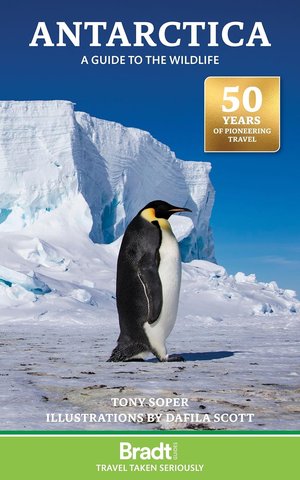 Antarctica: A Guide to the Wildlife